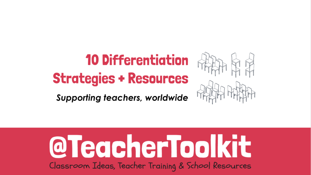 10 Differentiation Strategies + Resources - TeacherToolkit