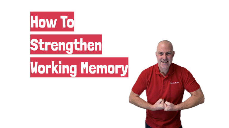 How To Strengthen Working Memory